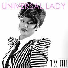 miss fein artiste transformiste universal lady